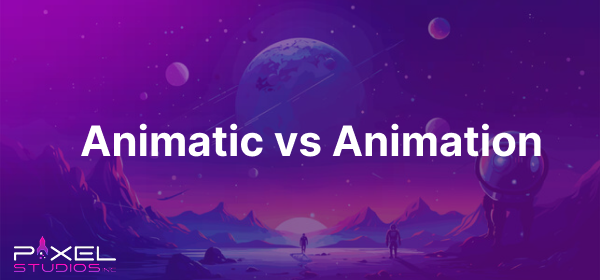Animatic vs Animation